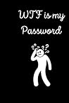 WTF is my password book: Password manager book large print