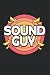 Sound Guy Notebook: Sound E...