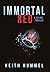 Immortal Red
