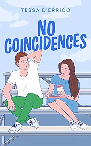 No Coincidences (Campus Crush Trilogy Book 1)