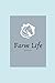 Farm Life Journal