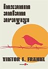 İnsanın Anlam Ara...