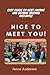 NICE TO MEET YOU!: Easy Gui...