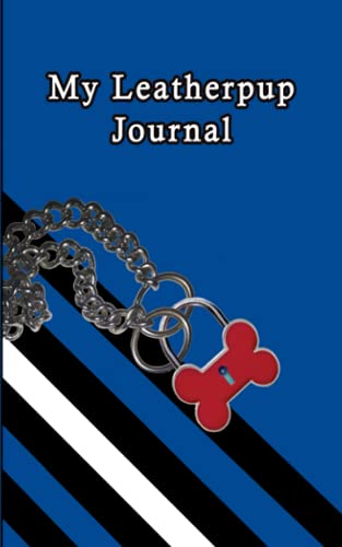 My Leatherpup Journal (Paperback)