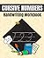 Cursive Numbers Handwriting Workbook: Number Tracing and Practice Pages for Kids and Beginners