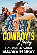 The Billionaire Cowboy's Nanny