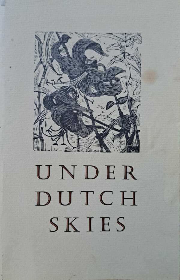 Under Dutch Skies: A Collection of Poems by Dutch Authors