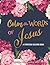 Color the Words of Jesus: A...