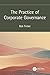 The Practice of Corporate G...