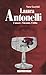 Laura Antonelli. L'amore, l'incanto, l'oblio (Femminile singolare) (Italian Edition)
