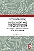 Accountability, Impeachment and the Constitution by Chris Monaghan