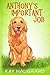 Anthony's Important Job by Kay Haugaard