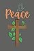 Peace Journal: 200 pages