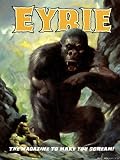 EYRIE Magazine 10: The Magazine to Make You Scream!