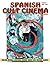 Spanish Cult Cinema, Volume...