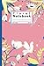 Floral Notebook : Pink Jour...