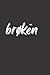 Broken Journal by Nicole Poole