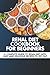 Renal Diet Cookbook For Beg...