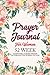 Prayer Journal for Women: 5...