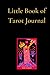 Little Book of Tarot: The T...