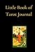 Little Book of Tarot Journa...