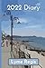 2022 Diary