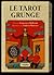 Le tarot Grunge: Coffret co...