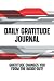 Daily Gratitude Journal: Qu...