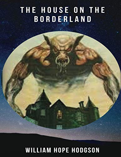 The House on the Borderland