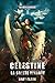 Célestine: La Sainte Vivante
