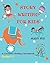 Story Writing for Kids: A Creative Writing Workbook: Grades 3 - 7
