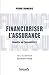 Financiariser l'assurance by Pierre Francois