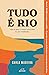 Tudo é Rio