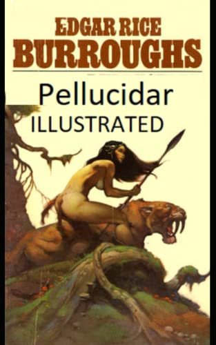 Pellucidar Illustrated