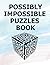 Possibly And ImPossible Puz...