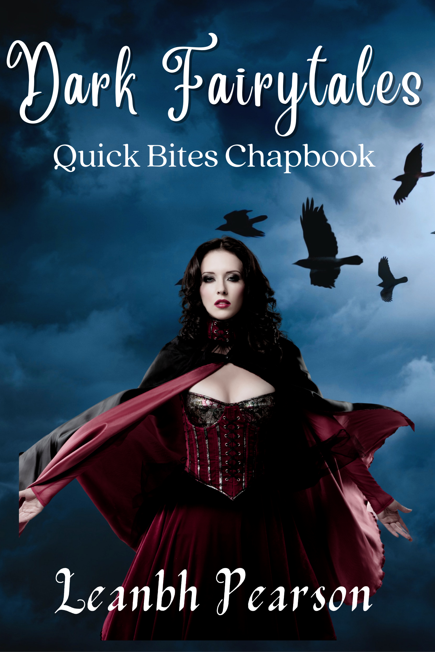 Dark Fairytales: Quick Bites Chapbook (#2)