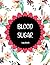 Blood Sugar Journal For Wom...