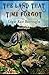 The Land That Time Forgot illustrated