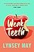 Weak Teeth