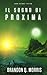 Il sogno di Proxima: Hard Science Fiction (Trilogia di Proxima) (Italian Edition)
