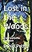 Lost in the Woods: A Jake and Griffin Adventure