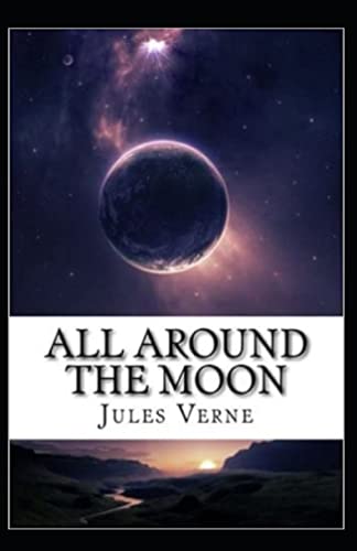 All Around the Moon Illustrated