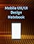 Mobile Ux/Ui Design Noteboo...