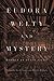 Eudora Welty and Mystery: H...