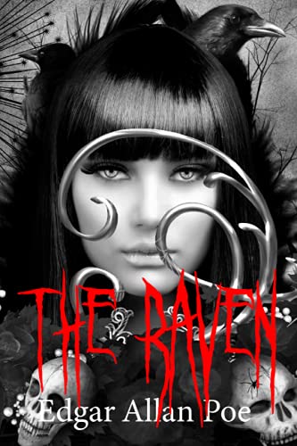 The Raven by Edgar Allan Poe , commented by Edmund C. Stedman: Illustrated edition