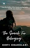 The Search For Belonging