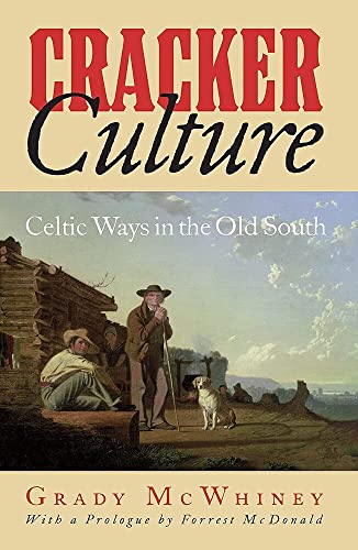 Cracker Culture: Celtic Ways in the Old South (Kindle Edition)