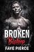 Broken Bishop (Checkmate Book 2) by Faye Pierce