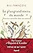 Le plus grand menu du monde: Vies secrètes de nos aliments (French Edition)