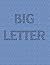 Big letter: tracing for pre...